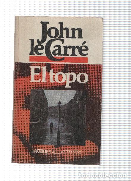 Libros: Libro amigo: El topo - John Le Carre - Foto 1