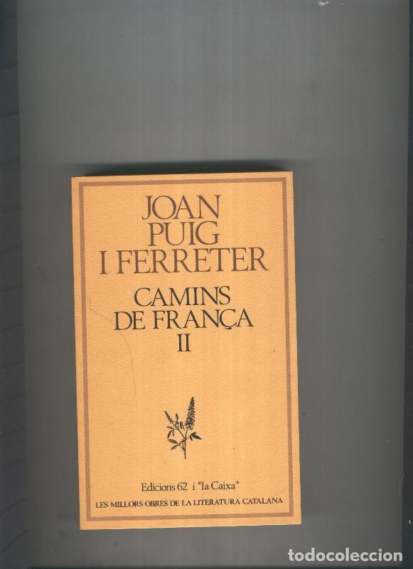 B&uuml;cher: Camins de Fran&ccedil;a volumen II - Joan Puig i Ferreter