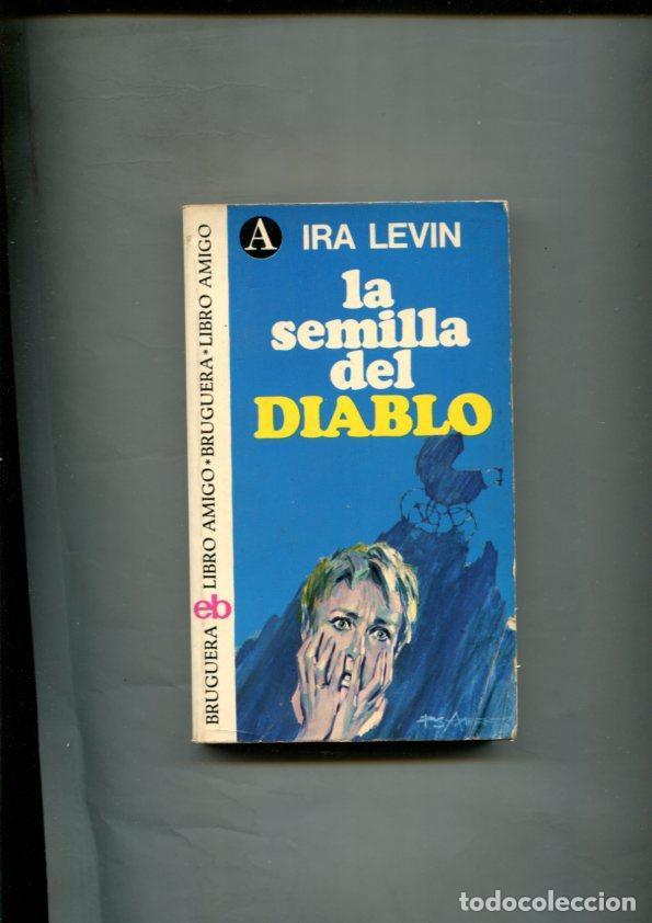 Libros: Libro Amigo numero 213: La semilla del diablo - Ira Levin - Foto 1