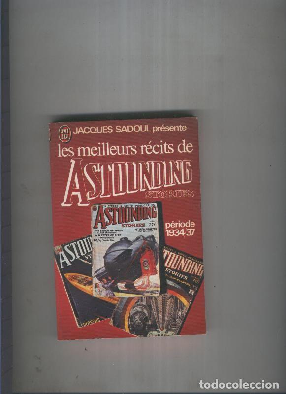 Libros: Les meilleurs recits de Astounding stories - Jacques Sadoul