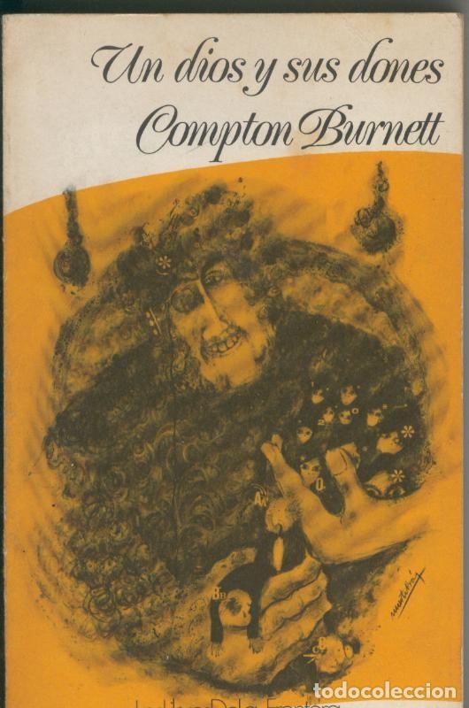 Libros: Un dios y sus dones - Compton Burnett - Foto 1