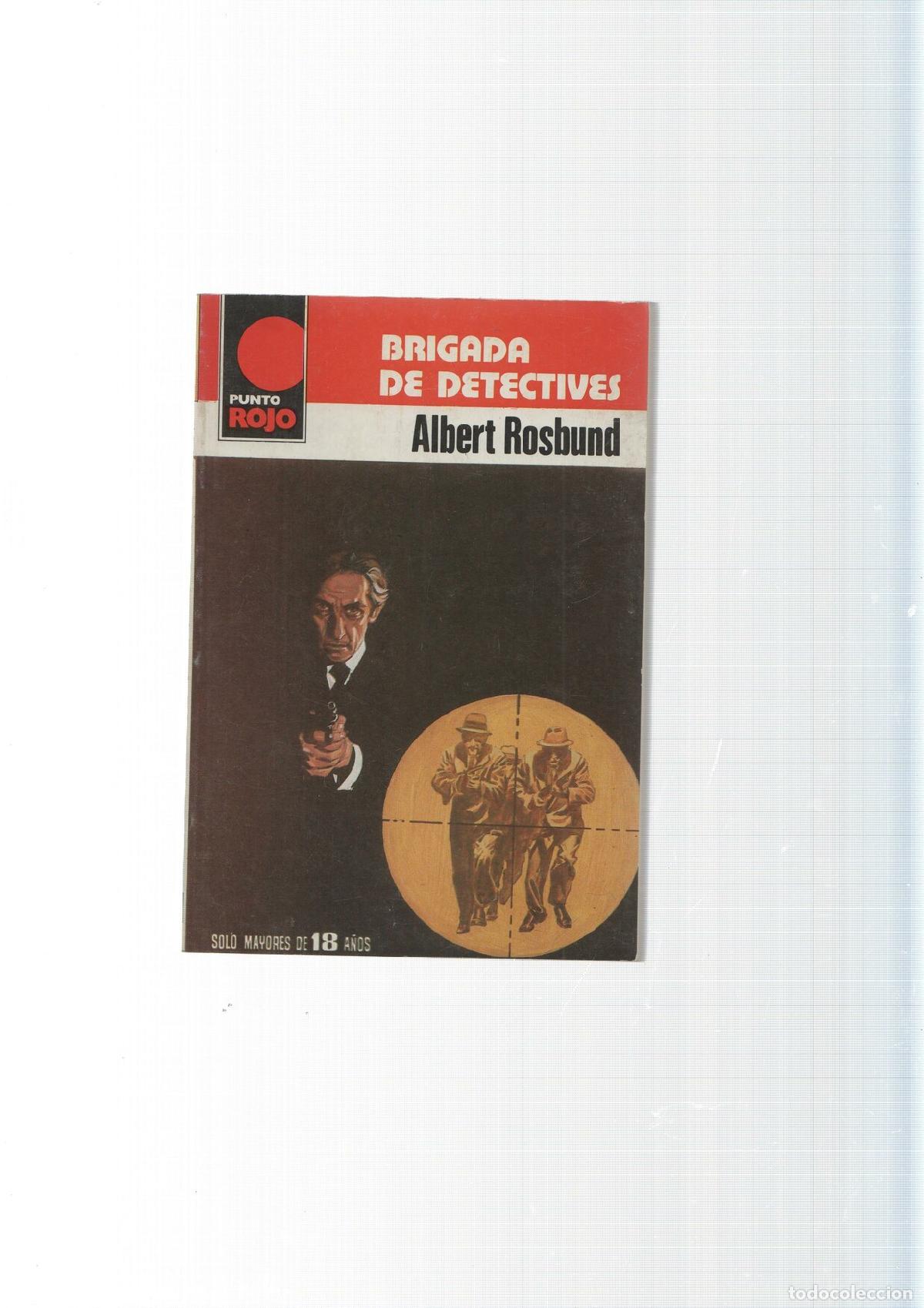 B&uuml;cher: Punto Rojo numero 956: Brigada de detectives - Albert Rosbund