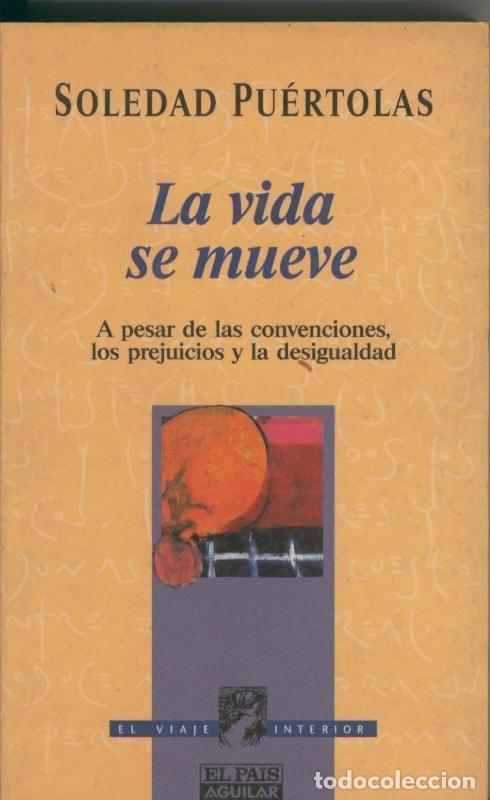 Libros: La vida se mueve - Soledad Puertolas - Foto 1