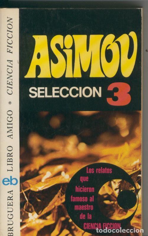 Libros: Asimov Seleccion 3 - Isaac Asimov - Foto 1