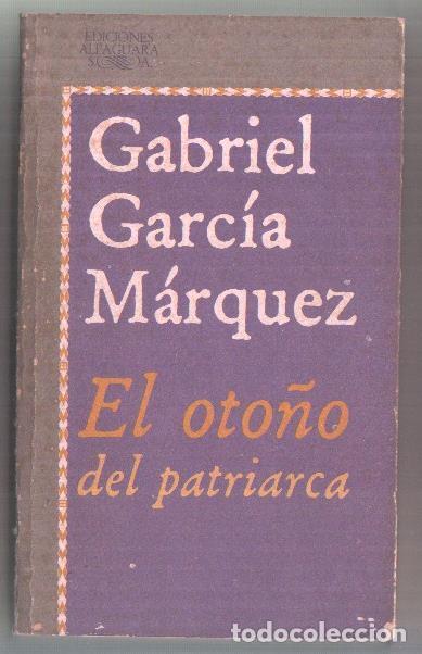 B&uuml;cher: El oto&ntilde;o del patriarca - Gabriel Garcia Marquez