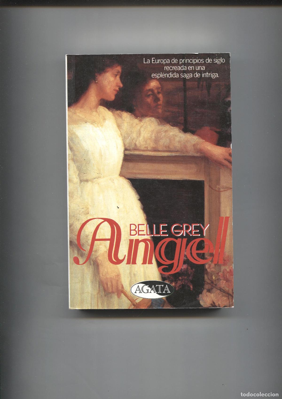 B&uuml;cher: Angel: la europa de principios de siglo - Belle Grey