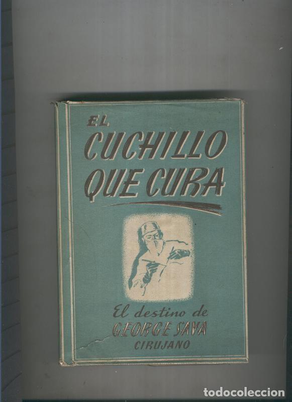 Libros: El cuchillo que cura - George Sava - Foto 1