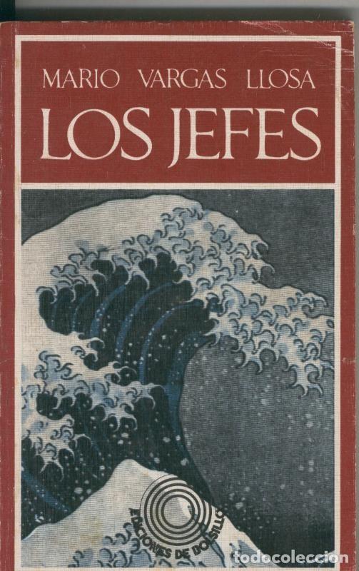 Libros: Los Jefes - Mario Vargas llosa - Foto 1
