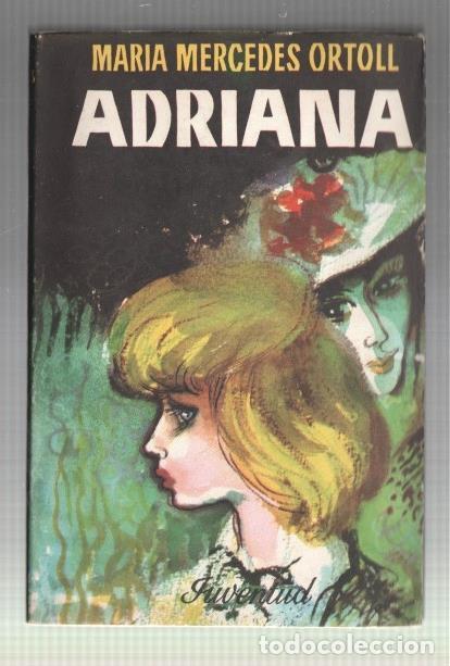 Libros: Adriana de Maria Mercedes Ortoll - Maria Mercedes Ortoll
