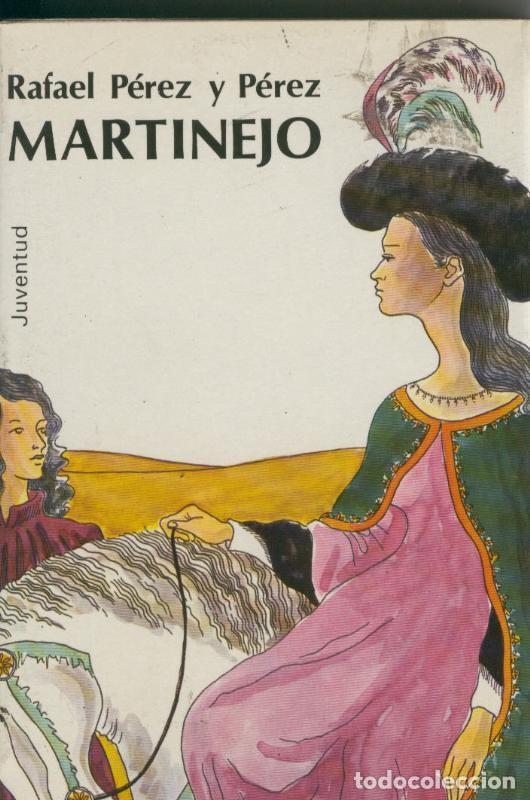 Libros: Martinejo - Rafael Perez y Perez - Foto 1