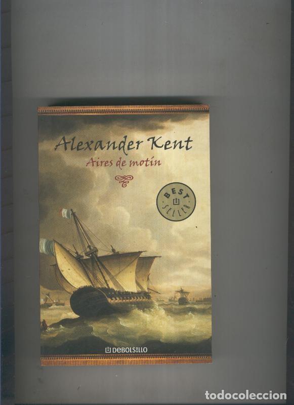 Libros: Aires de motin - Alexander Kent - Foto 1