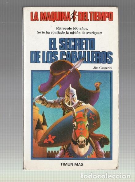 Libri di seconda mano: La Maquina del tiempo numero 01: El secreto de los caballeros - Jim Gasperini
