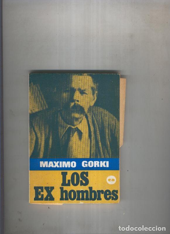 Libros: Los ex hombres - Maximo Gorki - Foto 1