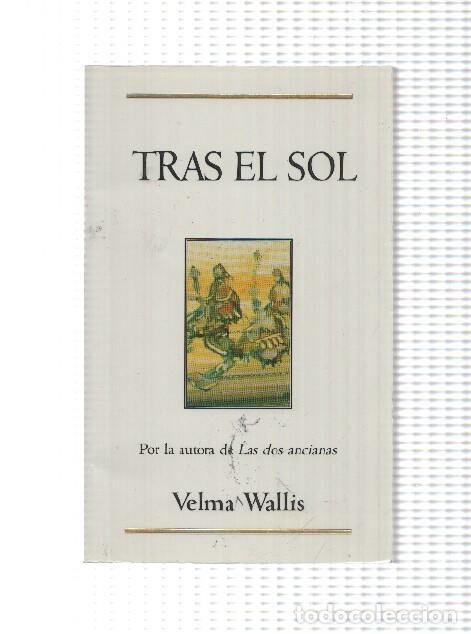 Libros: Tras el sol - Velma Wallis