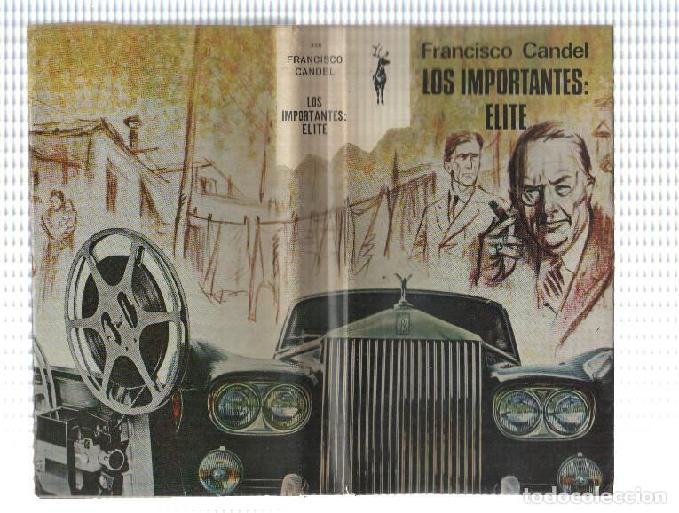 Libri di seconda mano: Coleccion Reno numero 358: Los importantes: Elite - Francisco Candel