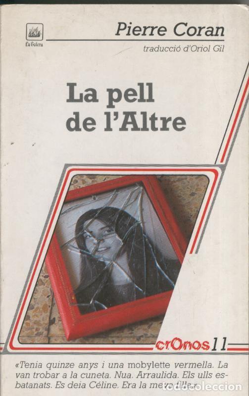Libros: La pell de l altre - Pierre Coran - Foto 1