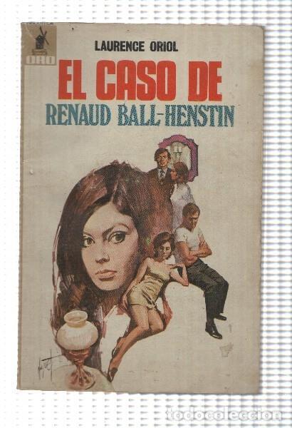 B&uuml;cher: Biblioteca Oro numero 633: El caso de Renaud-Henstin - Laurence oriol