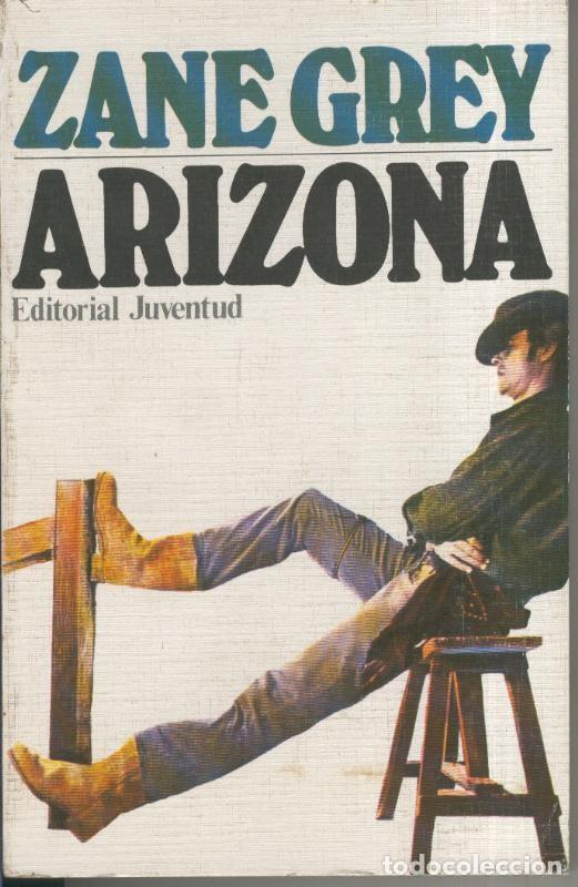 Libros: Arizona - Zane Grey - Foto 1