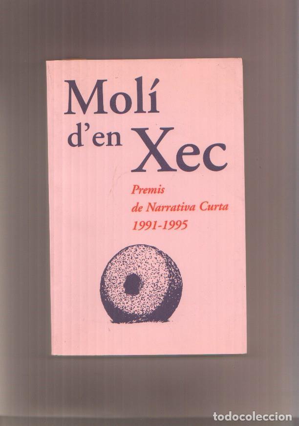 Libros: Moli d'en Xec, premis de narrativa curta 1991-1995 - Varios