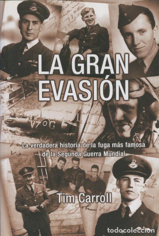 Libri di seconda mano: La gran evasion - Tim Carroll