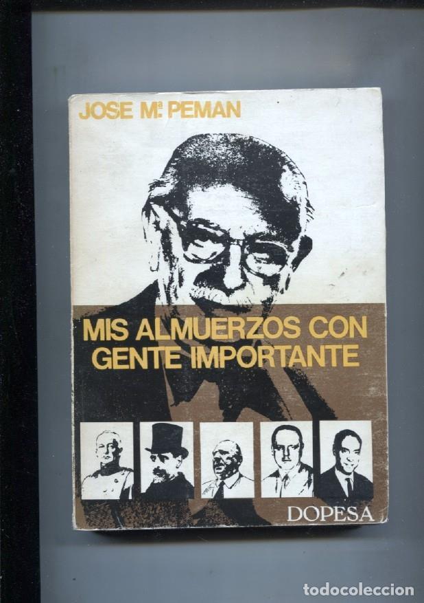 Libros: Mis almuerzos con gente importante - Jose Maria Peman - Foto 1