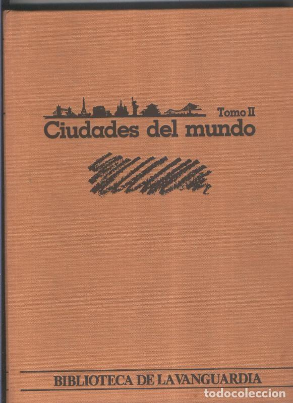 B&uuml;cher: Ciudades del Mundo tomo segundo - Varios