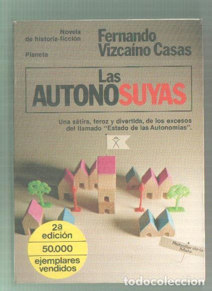 Libri di seconda mano: Las autonosuyas - Fernando Vizcaino Casas