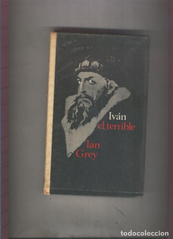 Libros: Ivan el terrible - Uan Grey - Foto 1