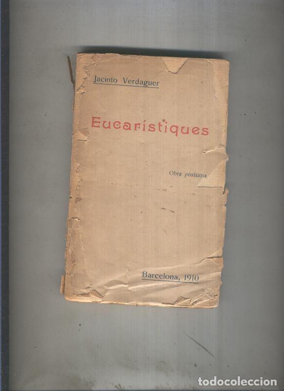 Libros: Eucaristiques, obra postuma - Jacinto Verdaguer