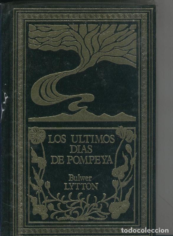 Libros: Los ultimos dias de Pompeya - Bulwer Lytton