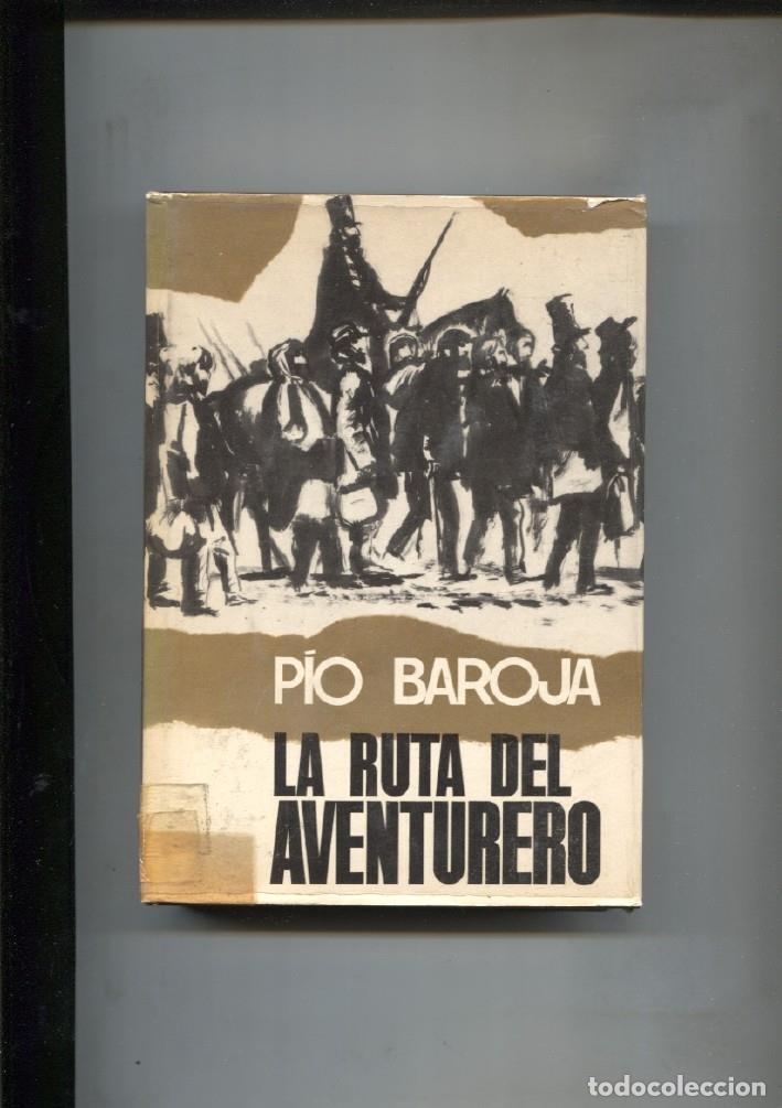 books: Autores Espa&ntilde;oles e Hispanoamericanos: La ruta del Aventurero - Pio Baroja
