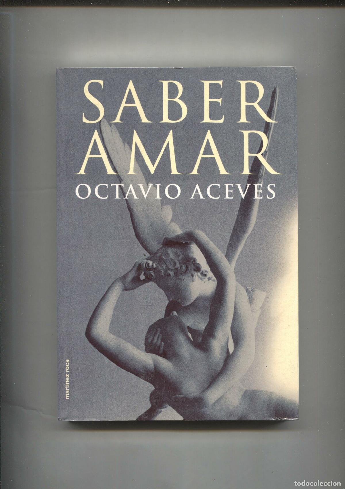 Libros: Saber Amar - Octavio Aceves - Foto 1