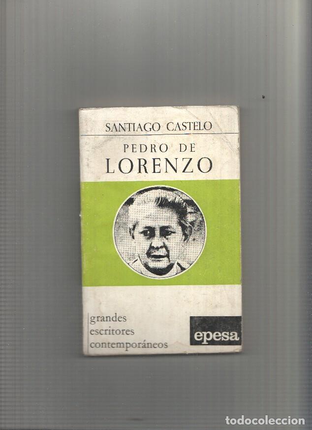 Libri di seconda mano: Grandes escritores contemporaneos numero 73:&Ntilde; Pedro de Lorenzo - Santiago Castelo