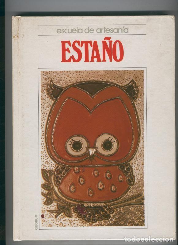 Libros: Escuela de Artesania: Esta&ntilde;o - Varios - Foto 1