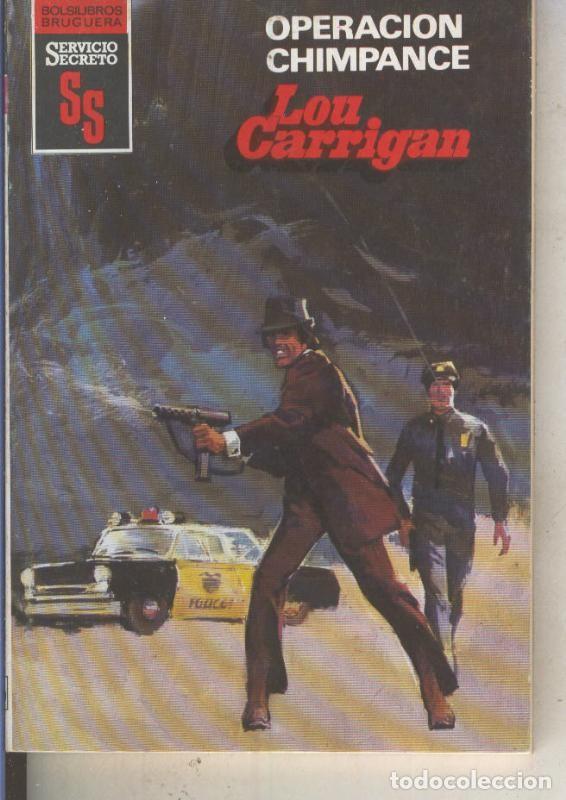 B&uuml;cher: Servicio Secreto numero 1642: Operacion chimpance - Lou Carrigan