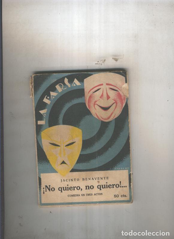 Libros: No quiero, no quiero - Jacinto Benavente - Foto 1