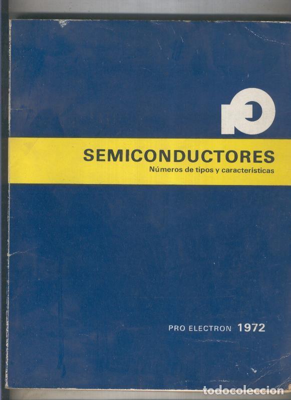 Libros: Semiconductores, numeros de tipos y caracteristicas - Varios - Foto 1