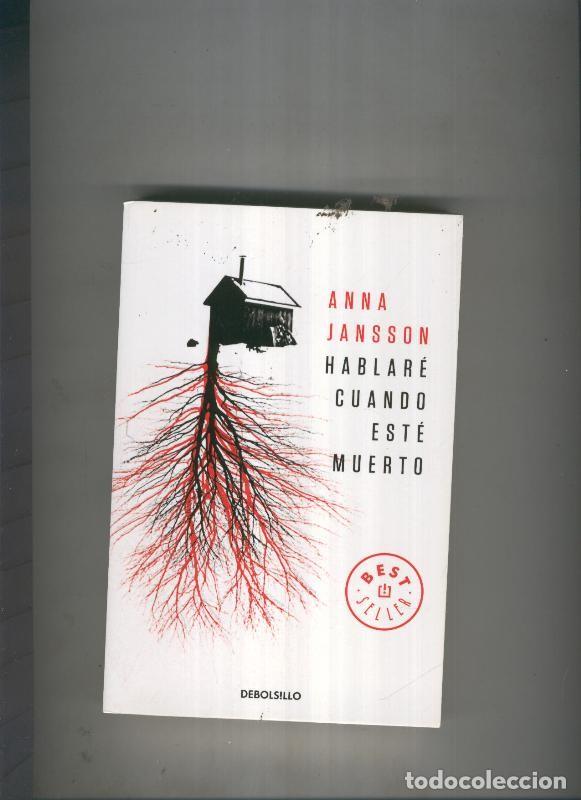 Libros: Hablare cuando este muerto - Anna Jansson