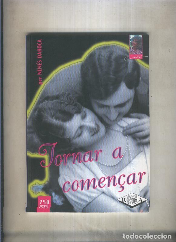 Libri di seconda mano: Rosa Pitimini numero 11: Tornar a comen&ccedil;ar - Nines Daroca