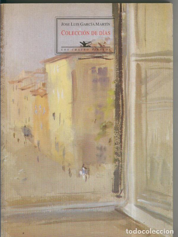 B&uuml;cher: Los Cuatro Vientos numero 09: Coleccion de dias - Jose Luis Garcia Martin