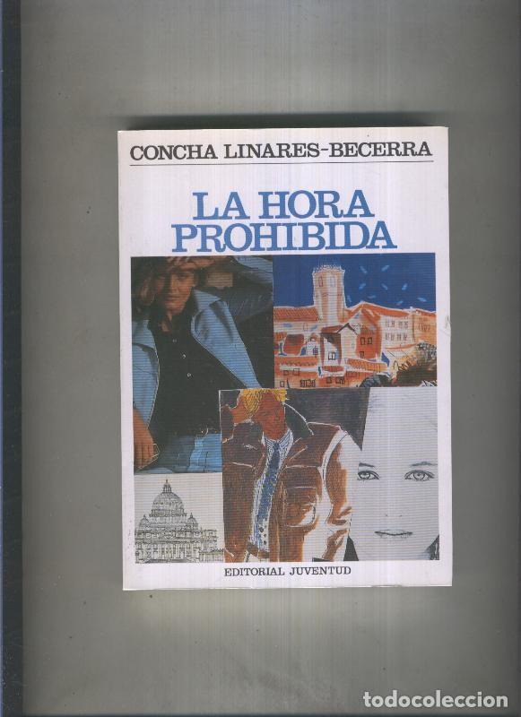 Libros: La hora prohibida - Concha Linares Bcerra - Foto 1