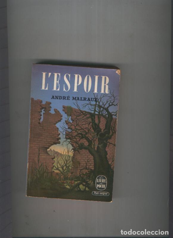 Libros: L espoir - Andre Malraux - Foto 1