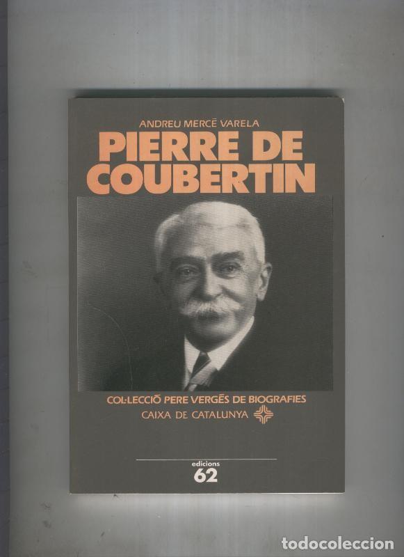 Libros: Pierre de Coubertin - Andreu Merce Varela - Foto 1