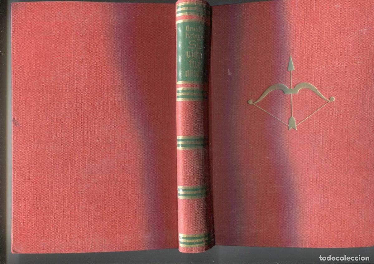 B&uuml;cher: Su vida fue amor - Arnold Krieger