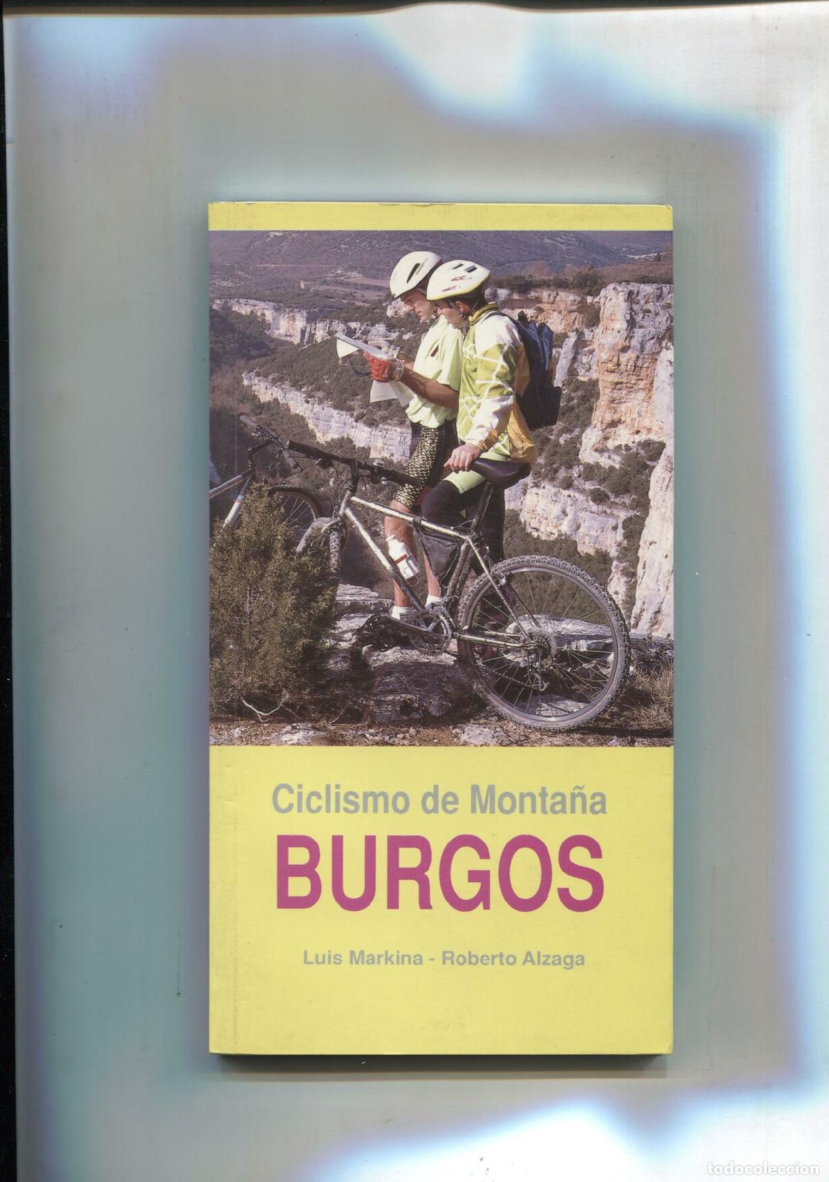 Libros: Ciclismo de Monta&ntilde;a. Burgos - Luis Markina-Roberto Alzaga