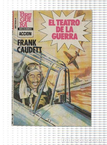 Libros: Metralla numero 186: El teatro de la guerra - Frank Caudett