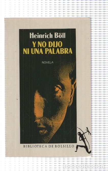Libri di seconda mano: Y no Dijo Ni Una Palabra - Heinrich Boll