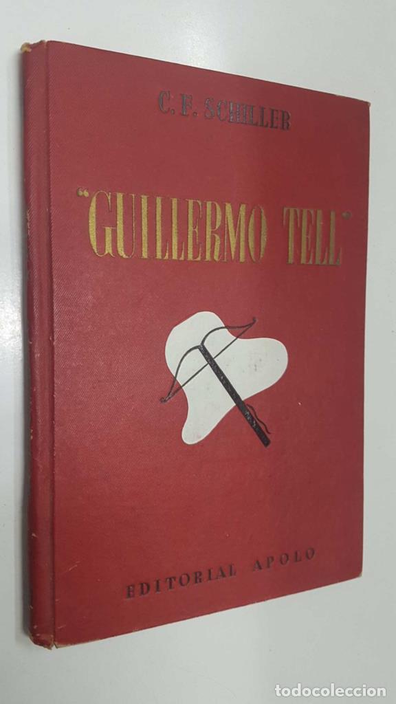Libros: Guillermo Tell - C.F.Schiller - Foto 1