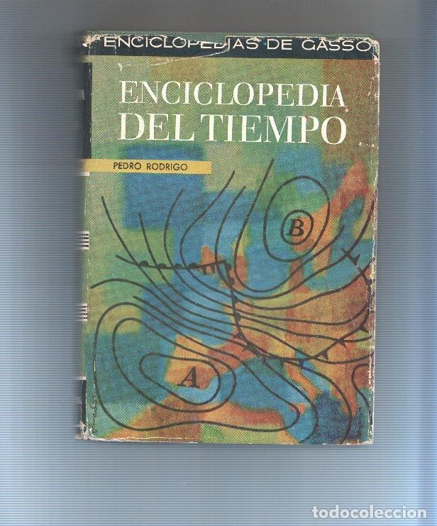 Libri di seconda mano: Enciclopedias De Gasso: Enciclopedia del tiempo - Pedro Rodrigo
