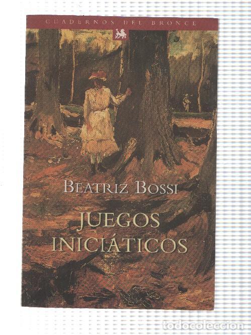 Libri di seconda mano: Juegos iniciaticos - Beatriz Bossi